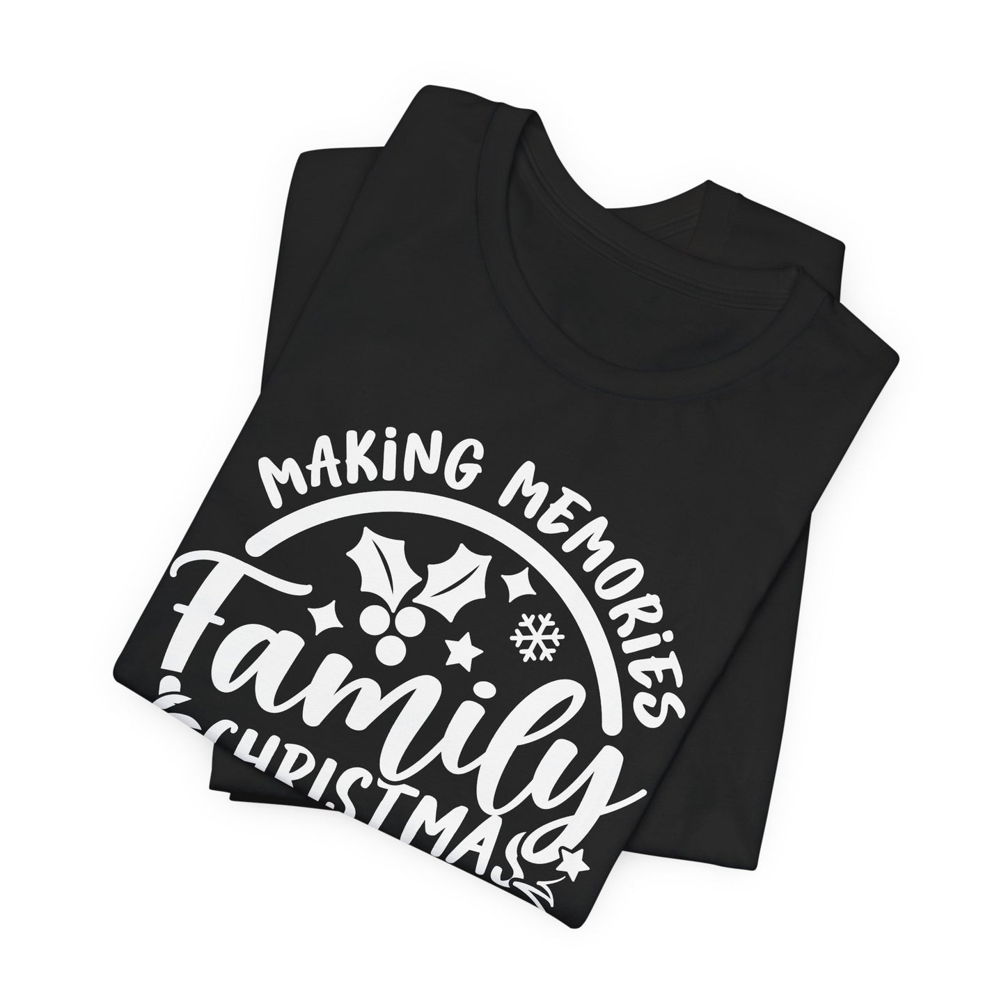 Making Memories Family Christmas Bella+Canvas Jersey Short Sleeve Tee